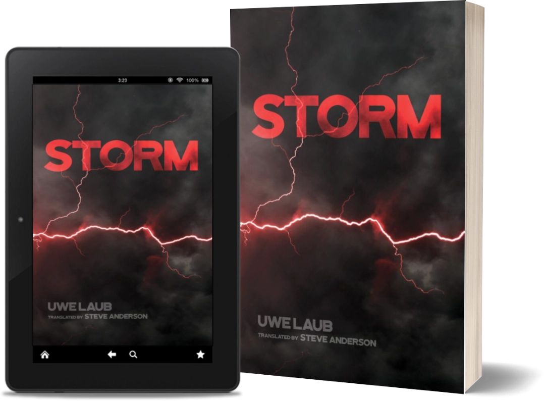 „Storm“ by Uwe Laub - to be published 2024 by Clevo Books as E-Book and Book.